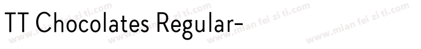 TT Chocolates Regular字体转换